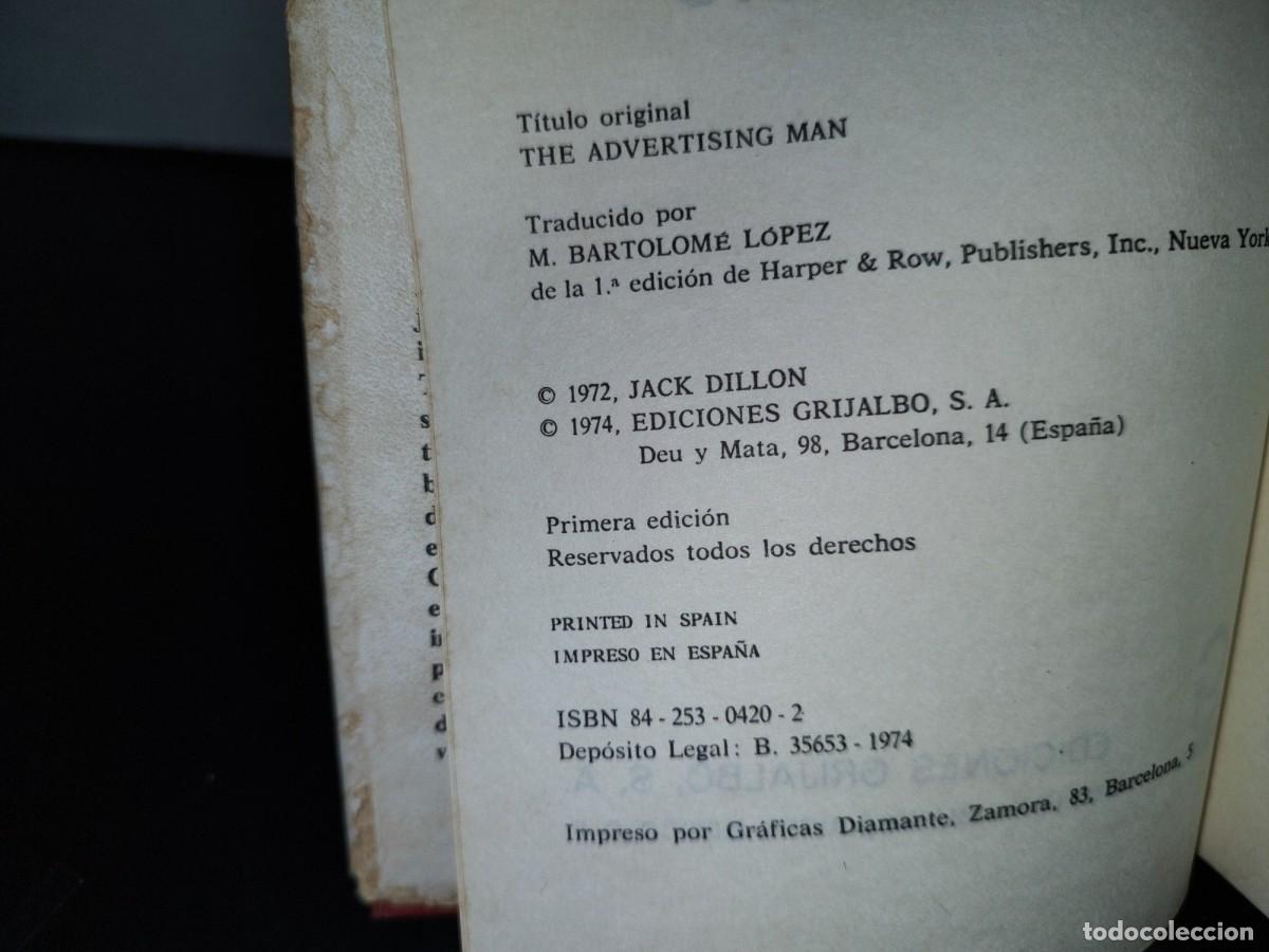 Libros de segunda mano: 61- EL PUBLICITARIO - JACK DILLON - PRIMERA EDICI&Oacute;N 1974 - Foto 5