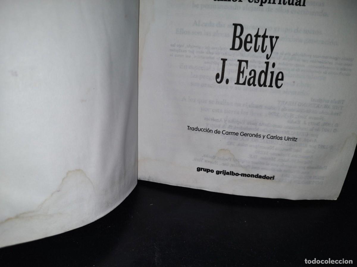 Libros de segunda mano: 62- DESPERTAR A LA LUZ - BETTY J. EADIE - Foto 5