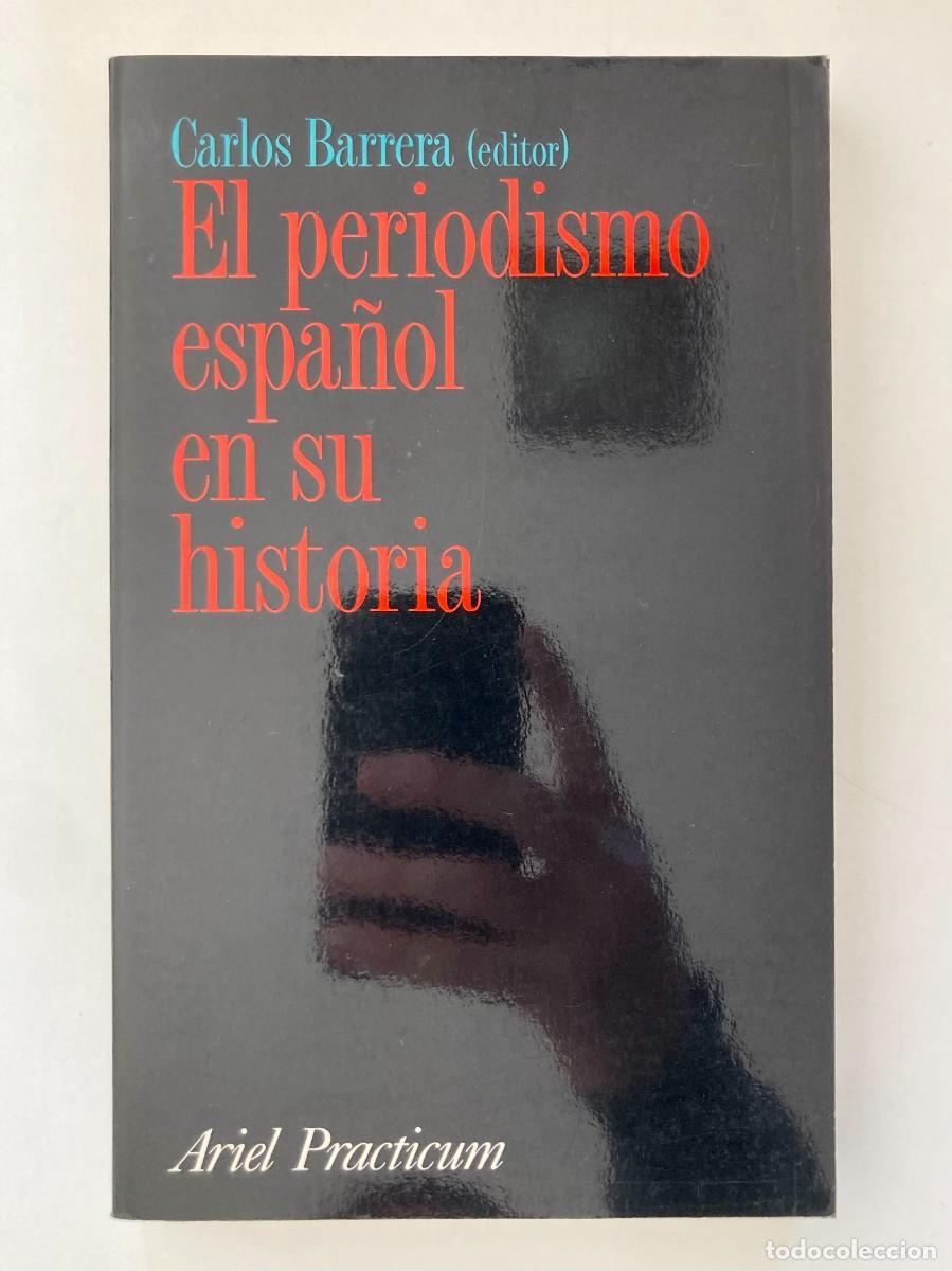Libros de segunda mano: Libro El periodismo espa&ntilde;ol en su historia - Foto 1