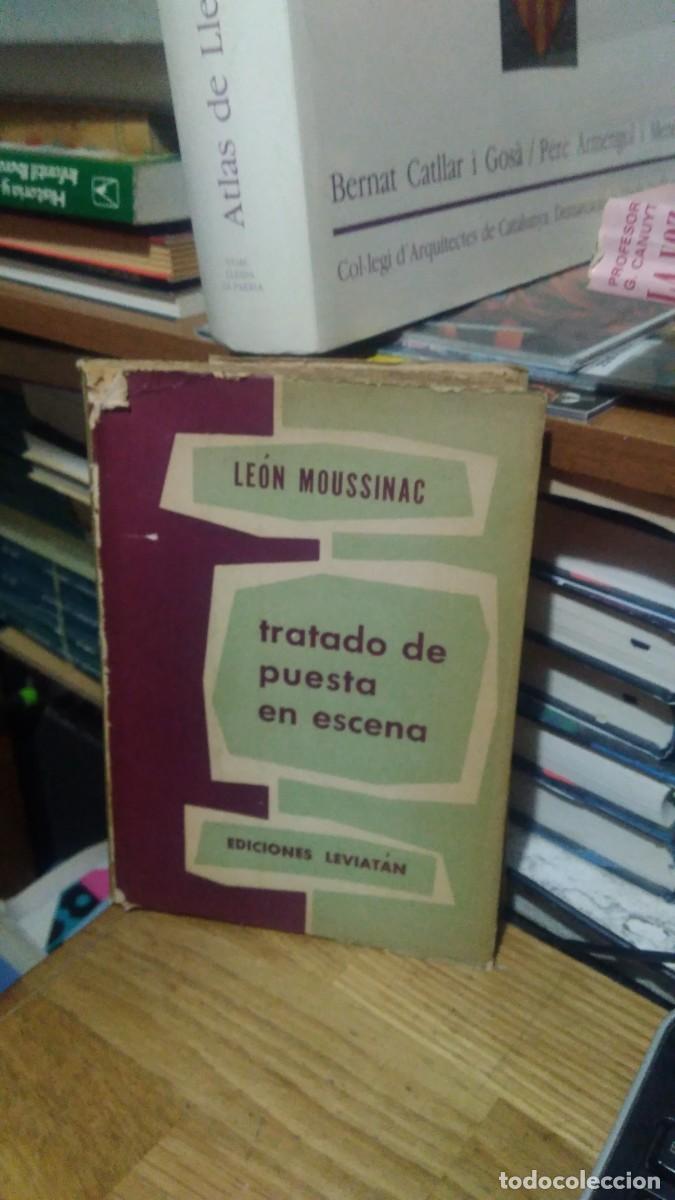 Libros de segunda mano: TRATADO DE PUESTA EN ESCENA, LE&Oacute;N MOUSSINAC, ED. LEVIAT&Aacute;N - Foto 1