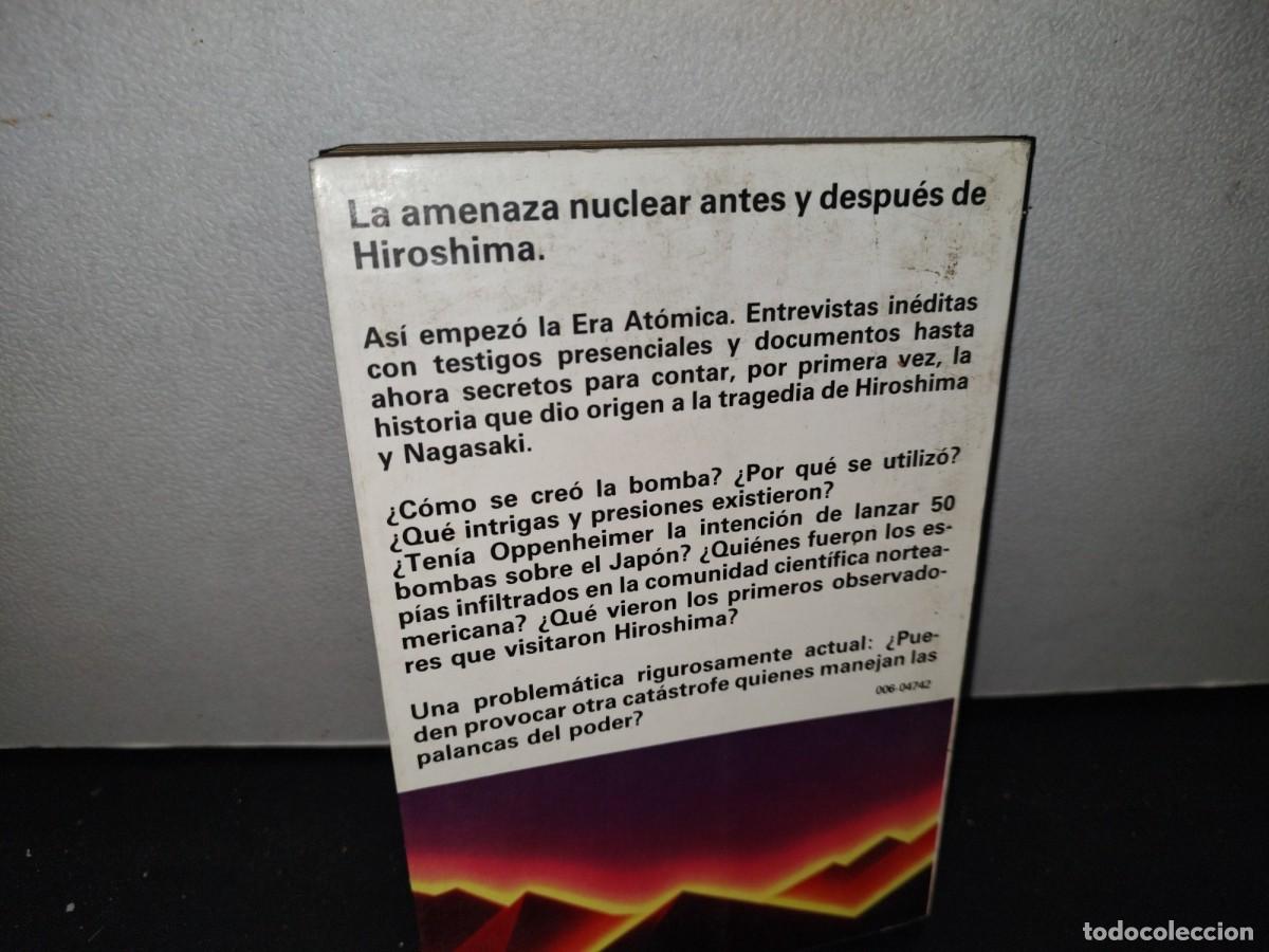 Libros de segunda mano: 62- D&Iacute;A UNO. AS&Iacute; EMPEZ&Oacute; LA ERA AT&Oacute;MICA - PETER WYDEN - Foto 3