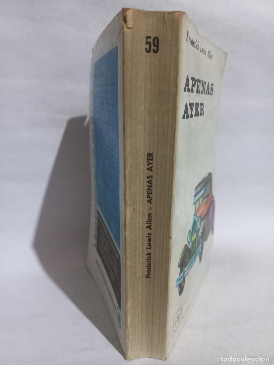 Libros de segunda mano: Frederick Lewis Allen - Apenas Ayer - 1964 - Foto 2