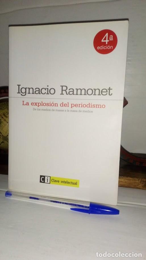 Libros de segunda mano: La explosi&oacute;n del periodismo - Ignacio Ramonet - Clave Intelectual 4&ordf; edici&oacute;n - Foto 1