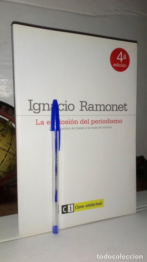 Libros de segunda mano: La explosi&oacute;n del periodismo - Ignacio Ramonet - Clave Intelectual 4&ordf; edici&oacute;n - Foto 2