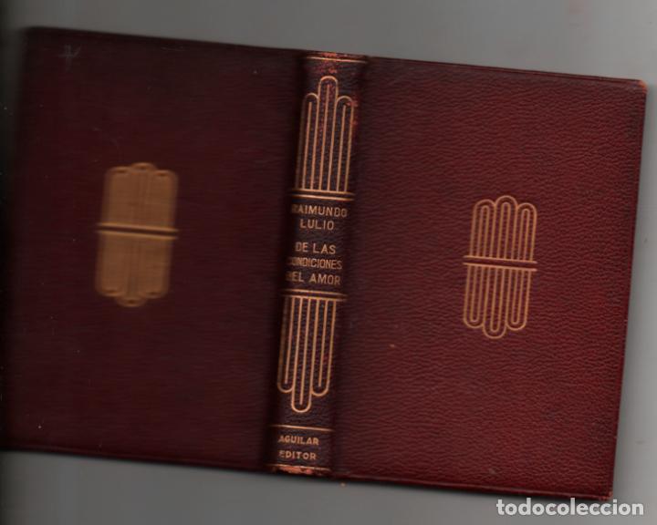 Libros de segunda mano: RAIMUNDO LULIO. DE LAS CONDICIONES DEL AMOR. CRISOL. AGUILAR - Foto 1