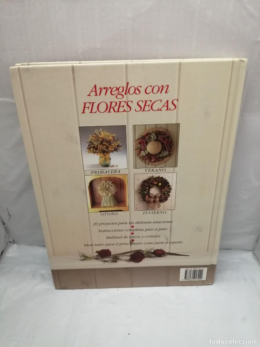 Libros de segunda mano: ARREGLOS CON FLORES SECAS (TAPA DURA) - Foto 2