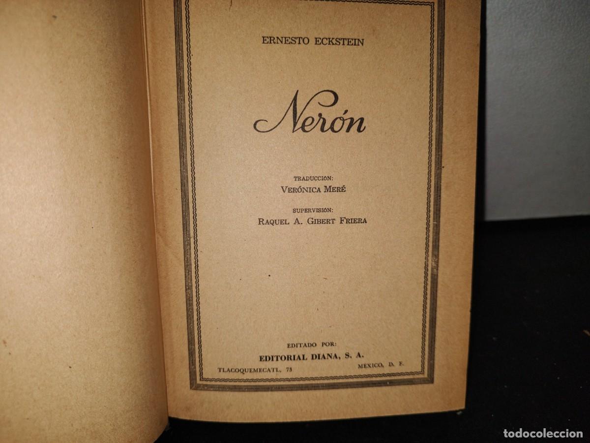 Libros de segunda mano: 62- NER&Oacute;N - ERNESTO ECKSTEIN - EDITORIAL DIANA, S. A. - 1953 - Foto 4