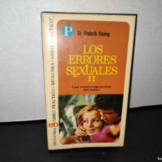 Libros de segunda mano: 62- LOS ERRORES SEXUALES II - DR. FREDERIK KONING. Lote 389823264