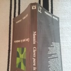 Libros de segunda mano: CLAVES PARA LA SEMÁNTICA. G. MOUNIN. ANAGRAMA 1974. PEDIDO MÍNIMO 5 EUROS.