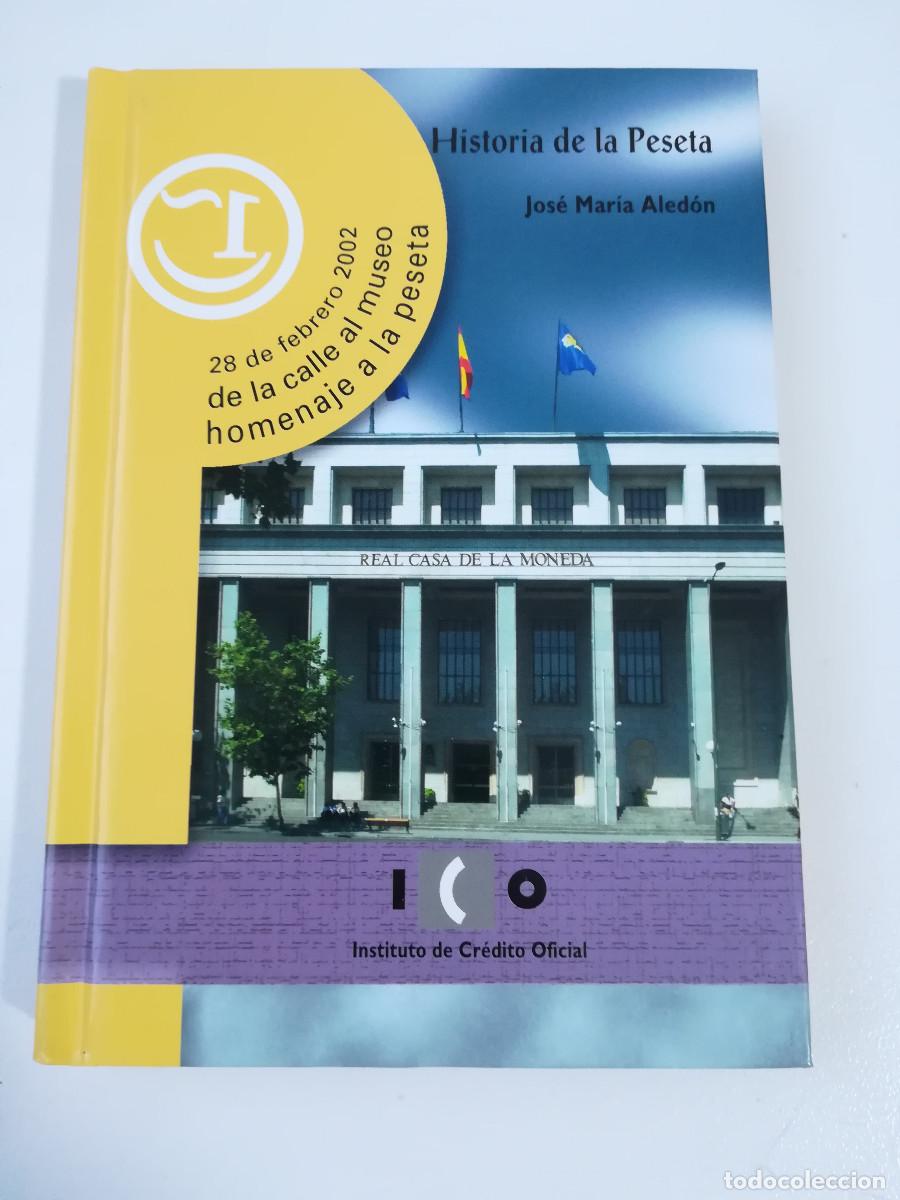 Libros de segunda mano: Historia de la peseta (Jos&eacute; Maria Aled&oacute;n) - Foto 1