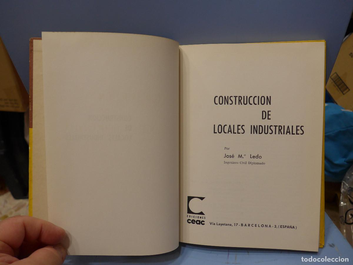 Libros de segunda mano: CONSTRUCCION DE LOCALES INDUSTRIALES - JOSE M. LEDO - CEAC - Foto 5