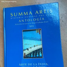 Libros de segunda mano: SUMMA ARTIS, ANTOLOGIA XVI, ARTE DE LA INDIA CHINA Y JAPON. Lote 389878789