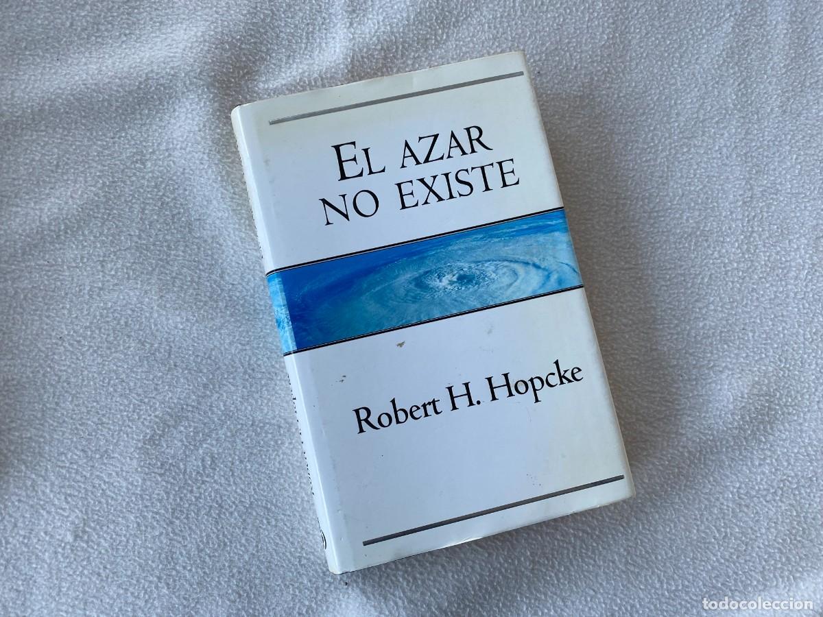 Libros de segunda mano: EL AZAR NO EXISTE / Robert H. Hopcke - Foto 1