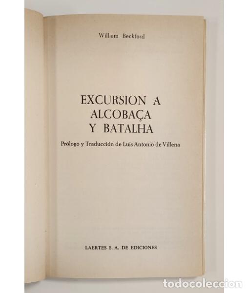 Libros de segunda mano: EXCURSI&Oacute;N A ALCOBA&Ccedil;A Y BATALHA. BECKFORD, William. Laertes. 1983. - Foto 2