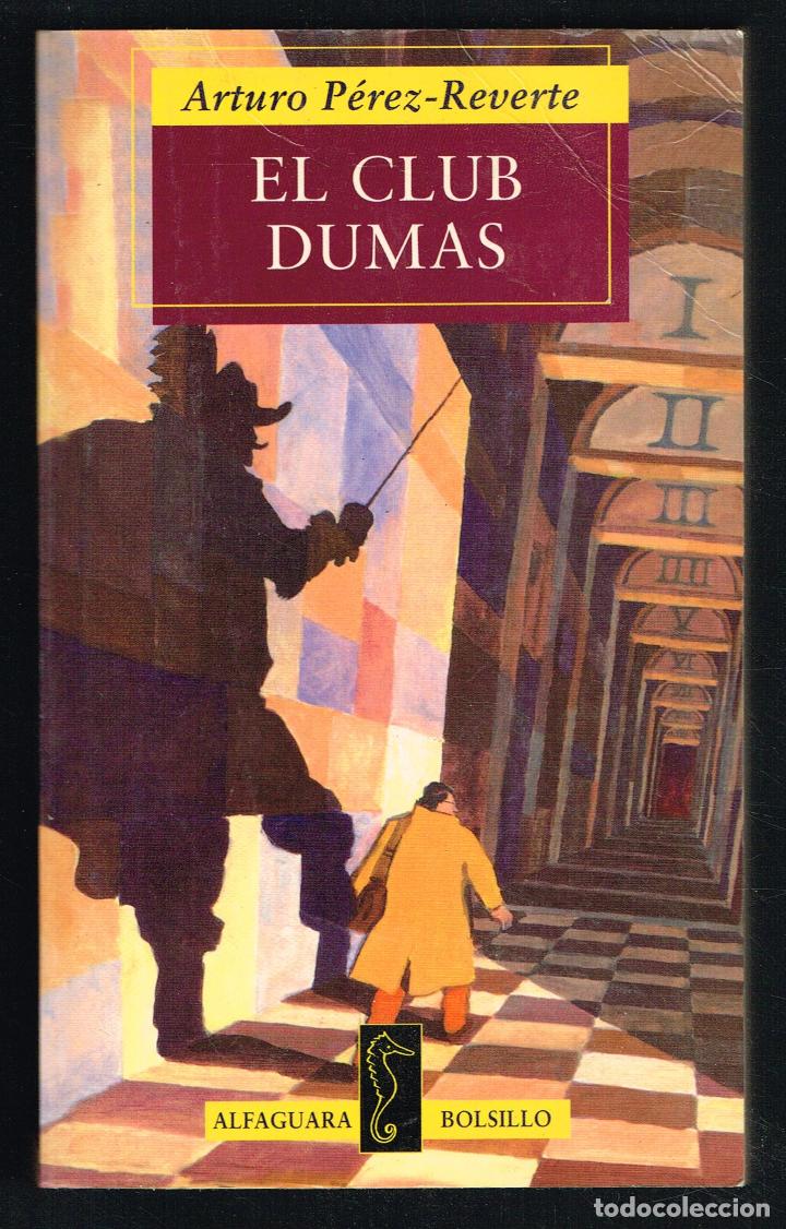 el club dumas - arturo pérez reverte - 1998 - Buy Other used literature  books on todocoleccion