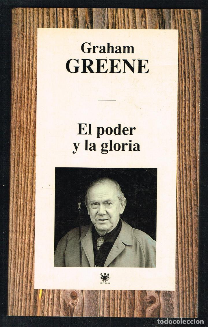 Libros de segunda mano: EL PODER Y LA GLORIA - GRAHAM GREENE - 1996 - Foto 1