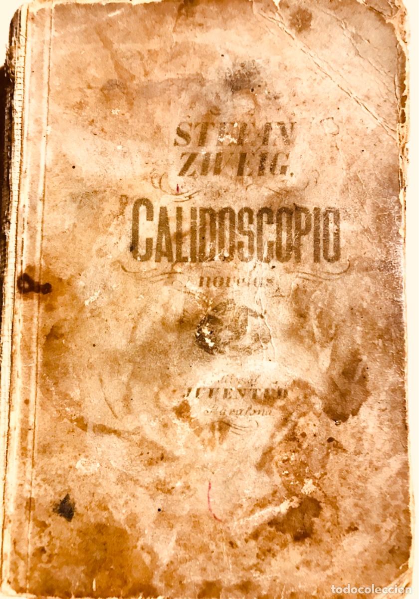Libros de segunda mano: CALIDOSCOPIO. 1ra Edic. STEFAN ZWEIG. 1937 - Foto 2
