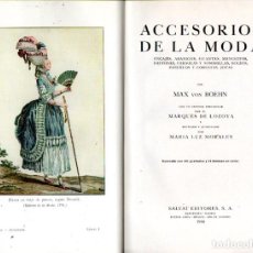 Libros de segunda mano: BOEHN : ACCESORIOS DE LA MODA (SALVAT, 1950). Lote 390003644