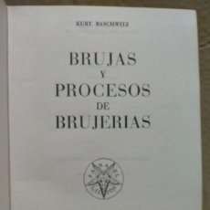 Libros de segunda mano: KURT BASCHWITZ. BRUJAS Y PROCESOS DE BRUJERÍA .LUIS DE CARAL. Lote 390020429