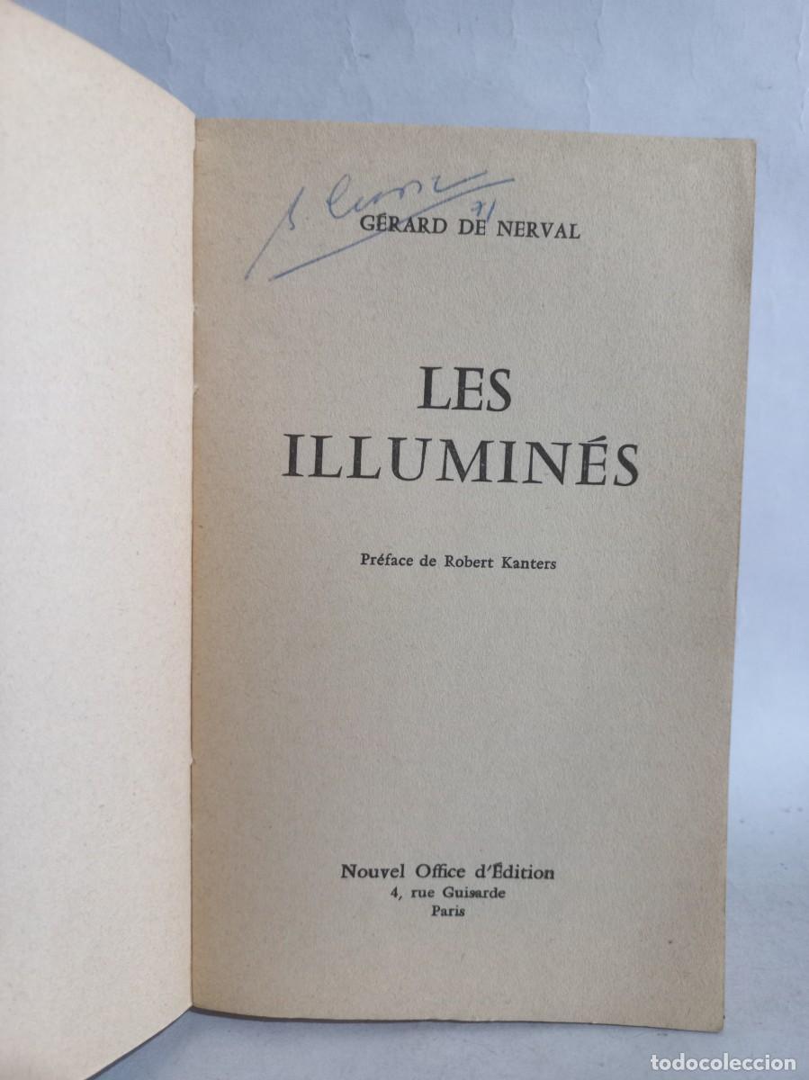 Libros de segunda mano: G&eacute;rard de Nerval - Les Illumin&eacute;s - 1964 - Foto 3