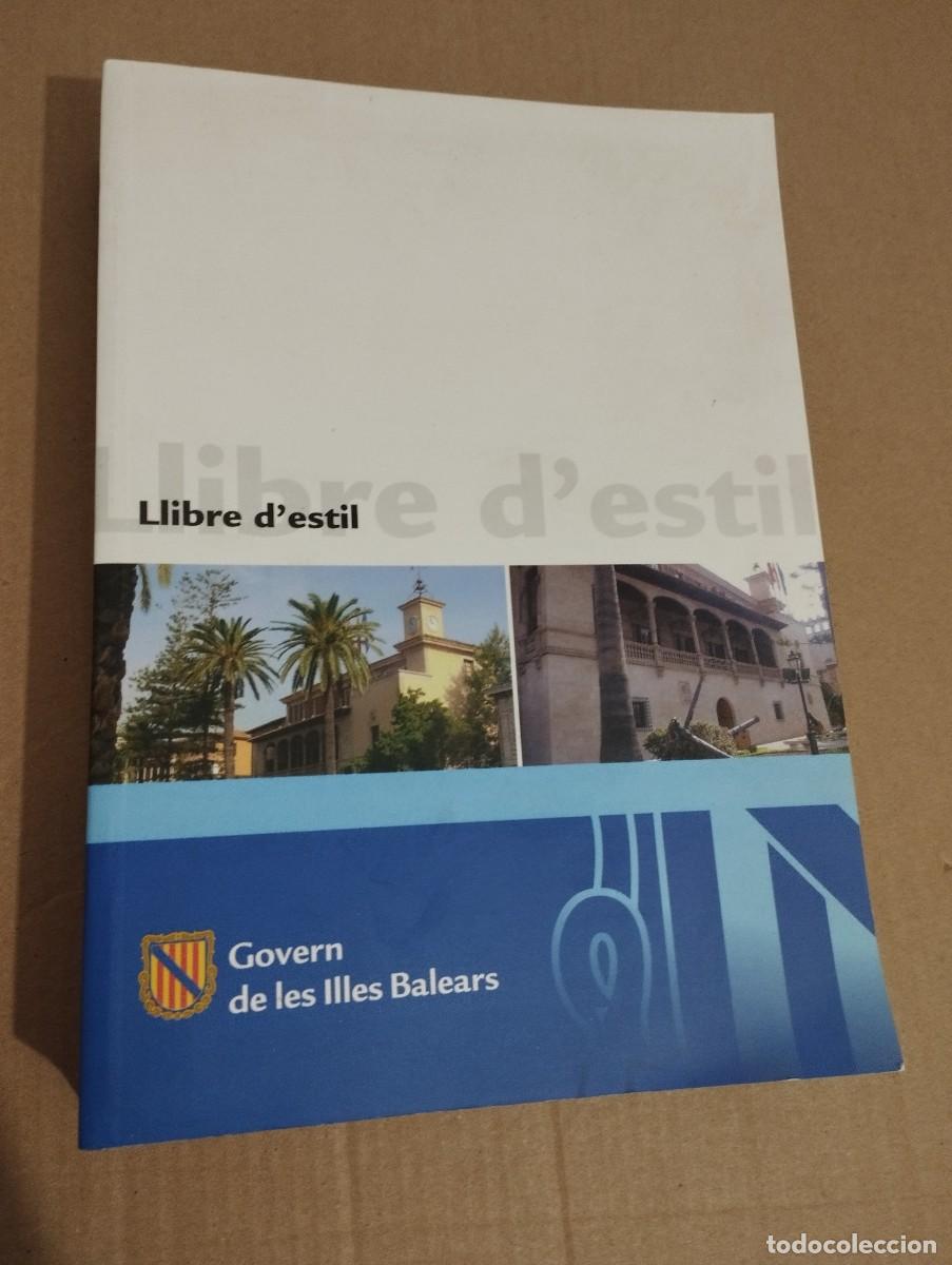 Libros de segunda mano: LLIBRE DESTIL (GOVERN DE LES ILLES BALEARS) - Foto 1