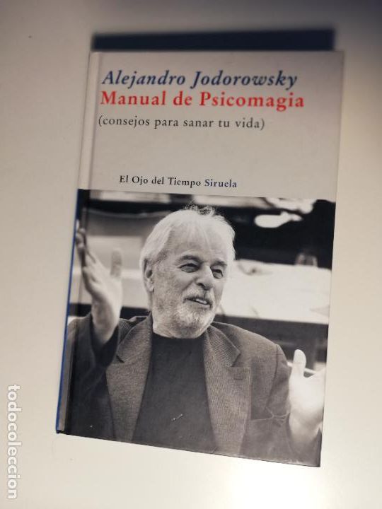 Libros de segunda mano: MANUAL DE PSICOMAGIA. ALEJANDRO JODOROWSKY. - Foto 1