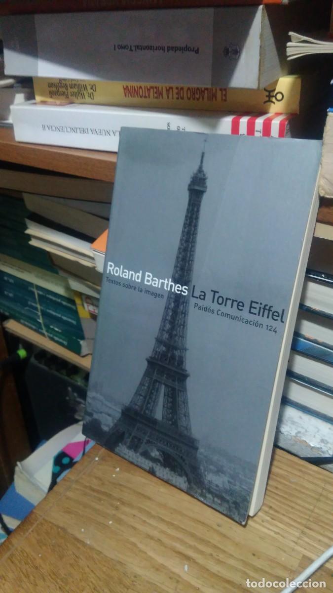 Libros de segunda mano: LA TORRE EIFFEL, ROLAND BARTHES, ED. PAIDOS COMUNICACI&Oacute;N 124 - Foto 1