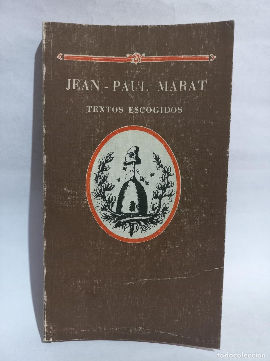 Libros de segunda mano: Jean - Paul Marat - Textos Escogidos - 1973 - Foto 1