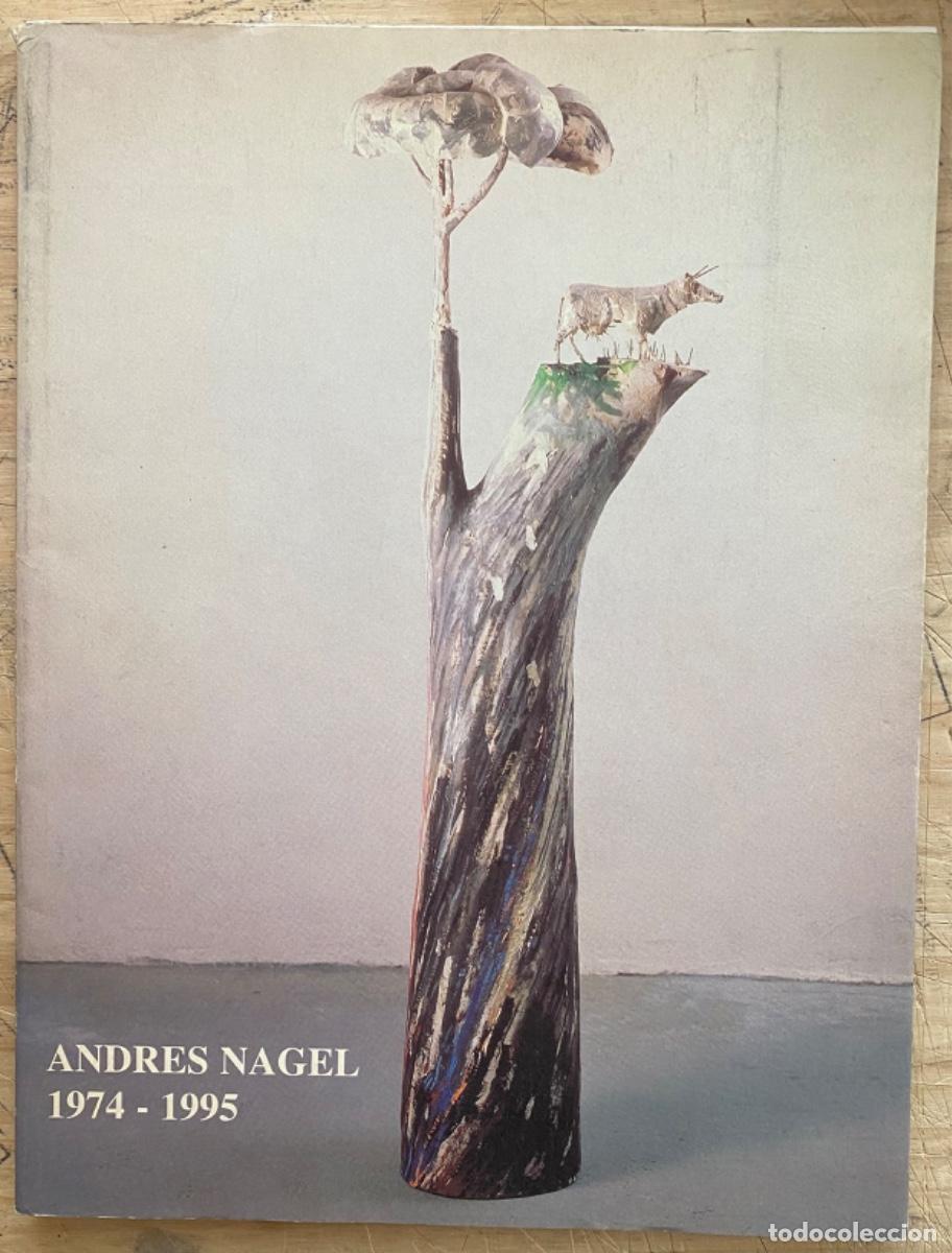 Libros de segunda mano: Andr&eacute;s Nagel 1974-1995 - Foto 1