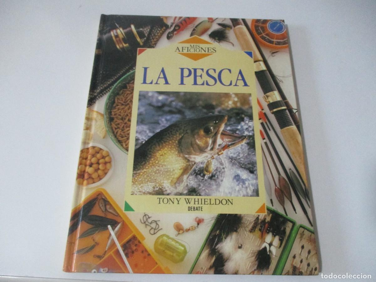 Libros de segunda mano: TONI WHIELDON La pesca W17219 - Foto 1