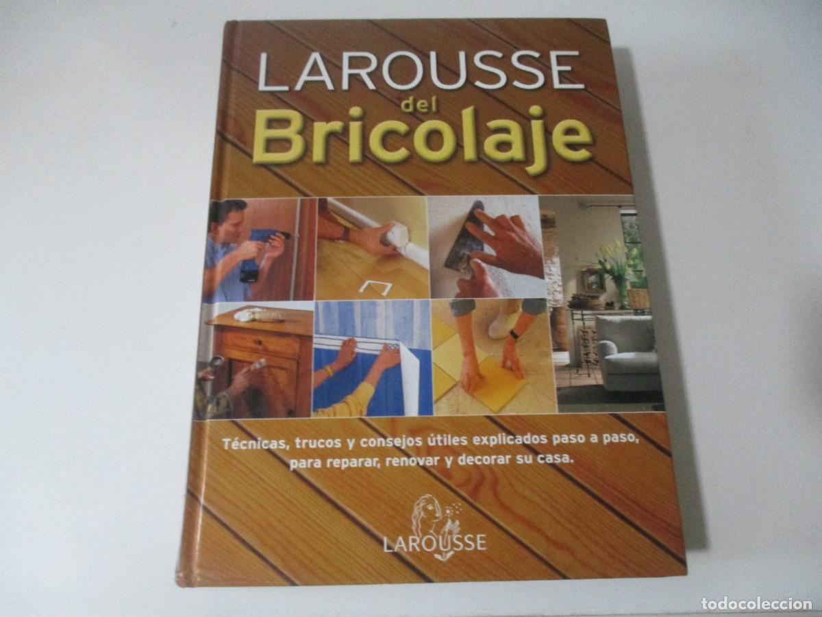 Libros de segunda mano: LAROUSSE DEL BRICOLAJE W17221 - Foto 1