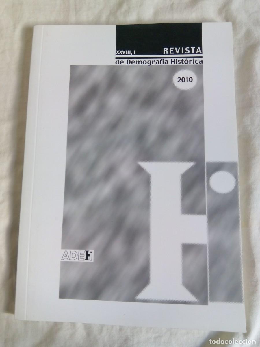 Libros de segunda mano: REVISTA DE DEMOGR&Aacute;FIA HIST&Oacute;RICA ADEH XXVIII, I. 2010