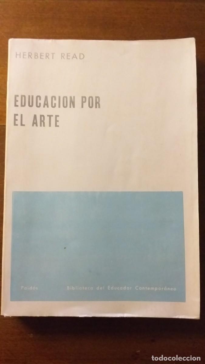 Libros de segunda mano: HERBERT READ: EDUCACION POR EL ARTE - Foto 1