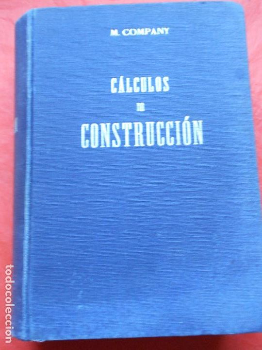 Libros de segunda mano: CALCULOS DE CONSTRUCCI&Oacute;N M. COMPANY - Foto 1