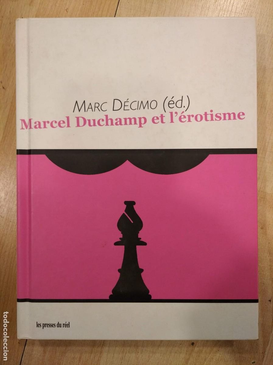 Libros de segunda mano: Marcel Duchamp et l&eacute;rotisme. Marc D&eacute;cimo (&eacute;d) - Foto 1