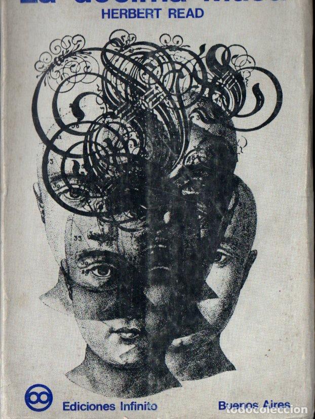 Libros de segunda mano: HERBERT READ : LA D&Eacute;CIMA MUSA (INFINITO, 1972) - Foto 1