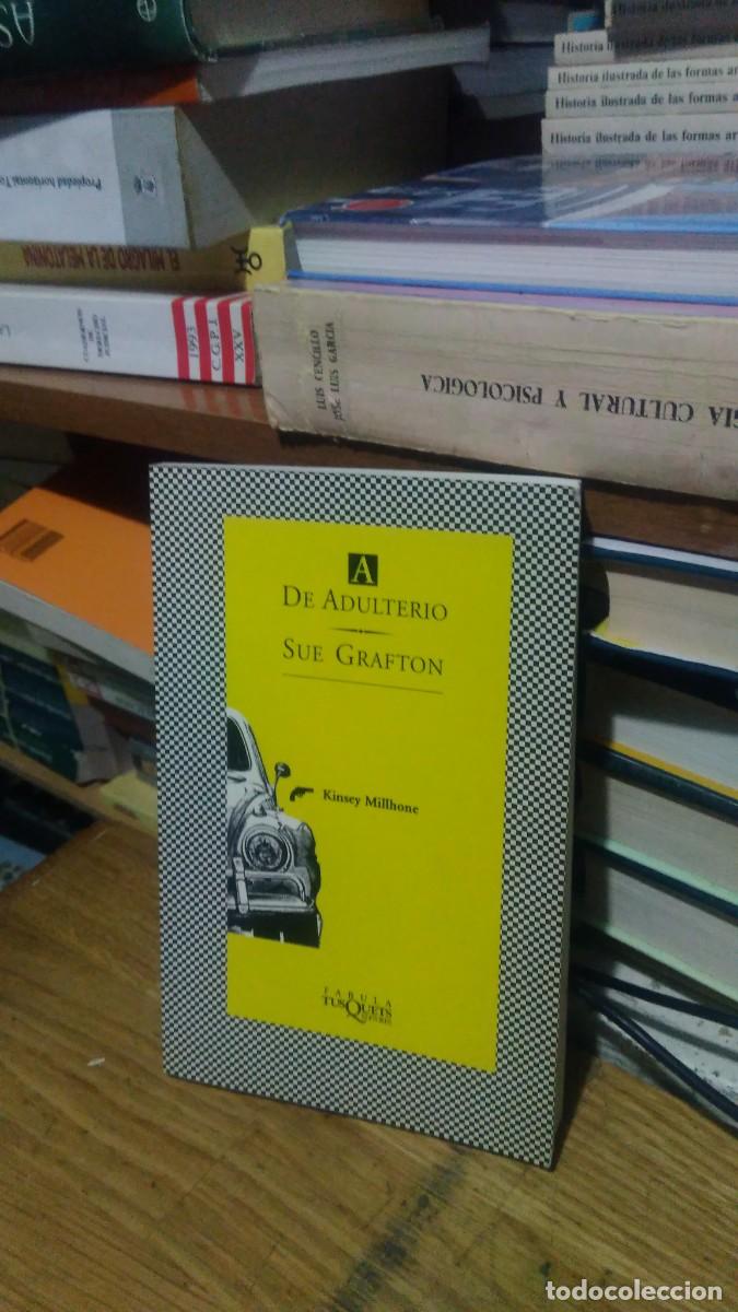 Libros de segunda mano: DE ADULTERIO, SUE GRAFTON, ED. TUSQUETS - Foto 1