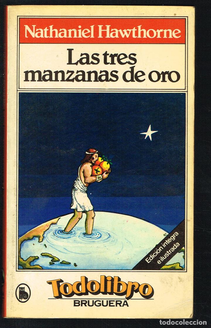 Libros de segunda mano: LAS TRES MANZANAS DE ORO - NATHANIEL HAWTHORNE - 1981 - Foto 1
