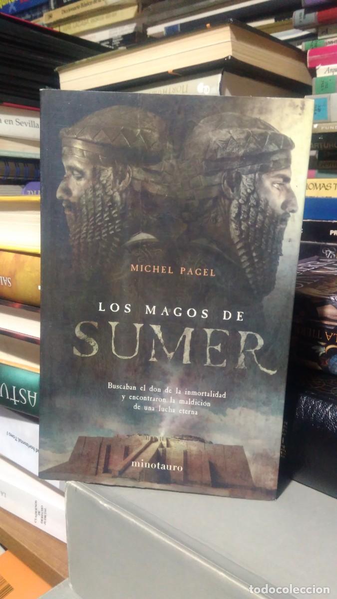Libros de segunda mano: LOS MAGOS DE SUMER, MICHEL PAGEL, ED. MINOTAURO - Foto 1