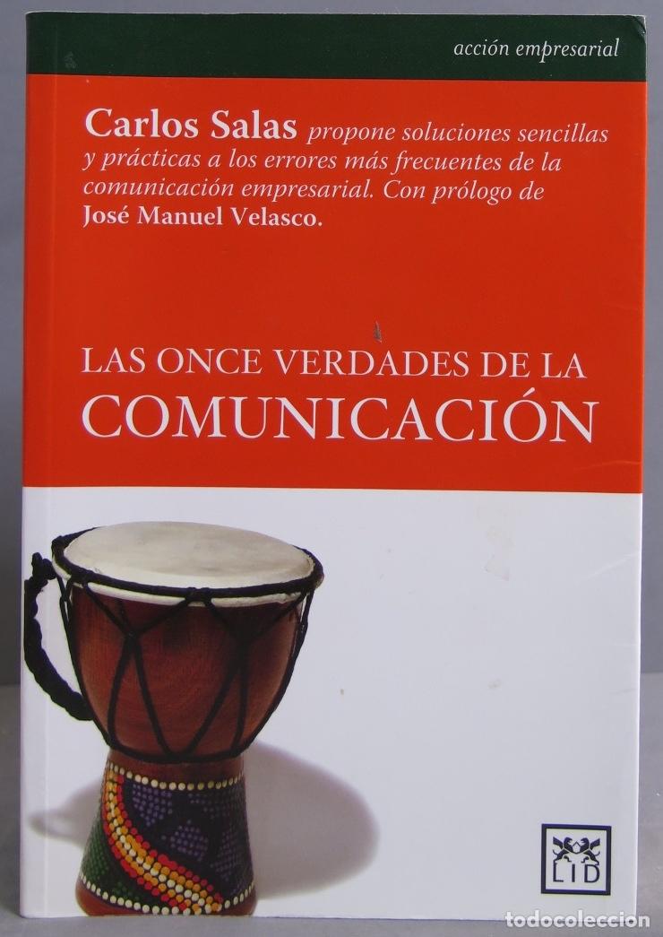 Libros de segunda mano: Las once verdades de la comunicaci&oacute;n. Carlos Salas - Foto 1