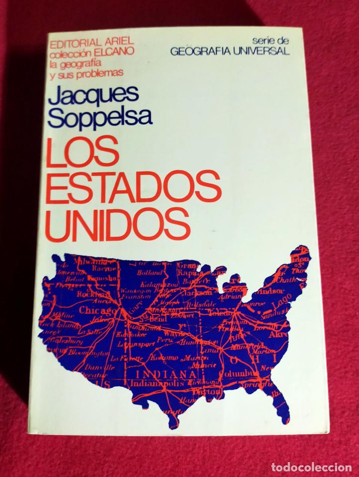 Libros de segunda mano: LOS ESTADOS UNIDOS - JAQUES SOPPELSA - Foto 1