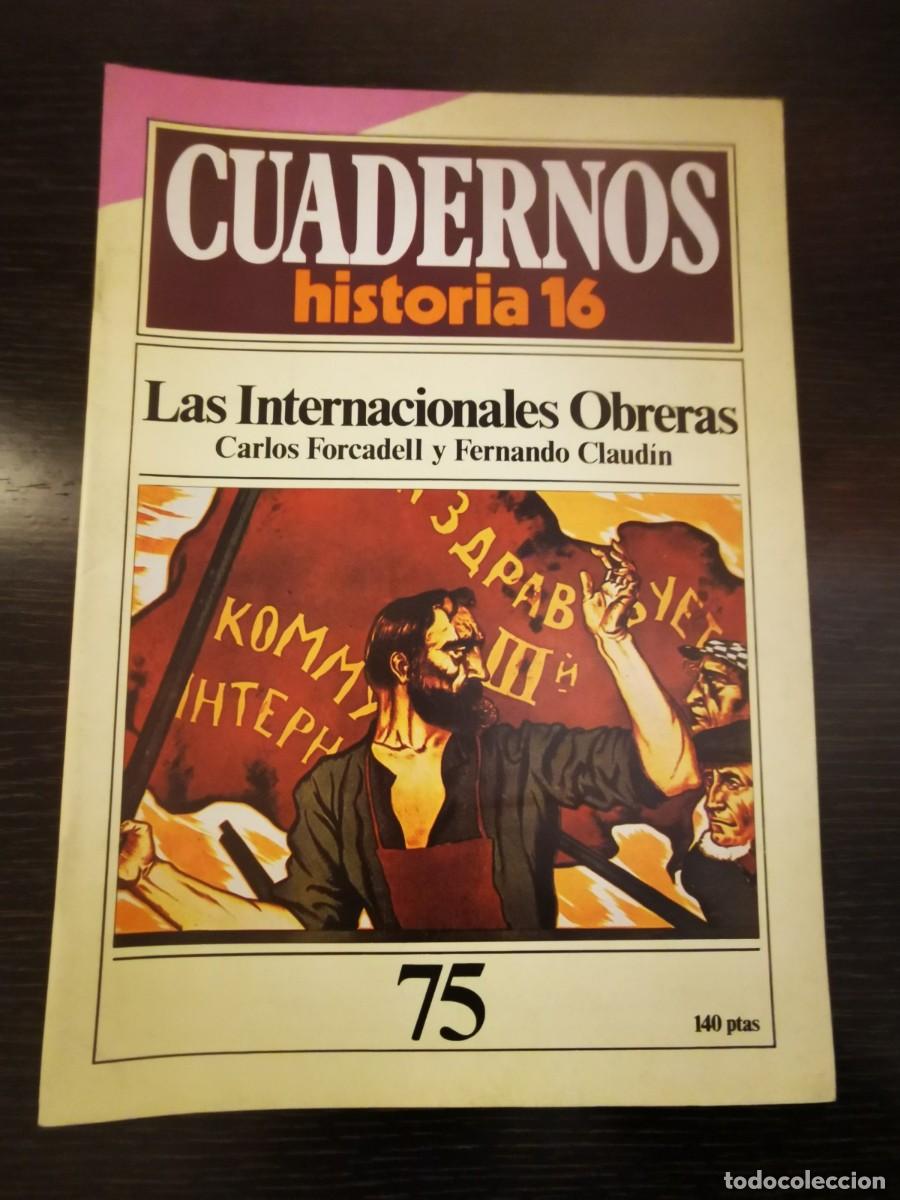 Libros de segunda mano: CUADERNOS HISTORIA 16. 75: Las Internacionales Obreras - Foto 1