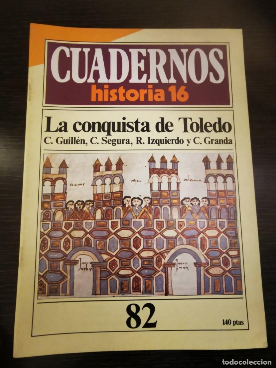Libros de segunda mano: CUADERNOS HISTORIA 16. 82: La conquista de Toledo - Foto 1