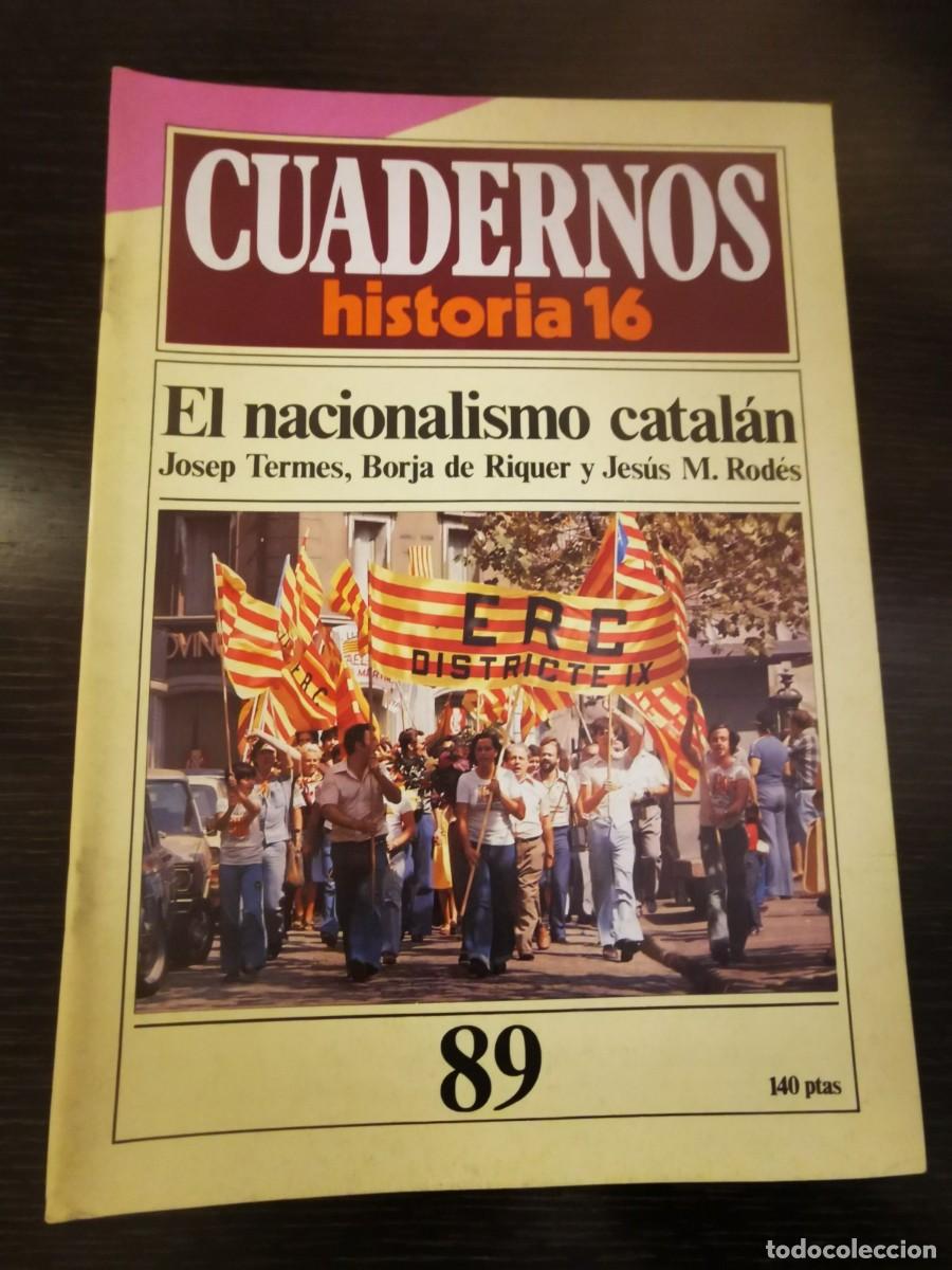 Libros de segunda mano: CUADERNOS HISTORIA 16. 89. El nacionalismo catal&aacute;n - Foto 1
