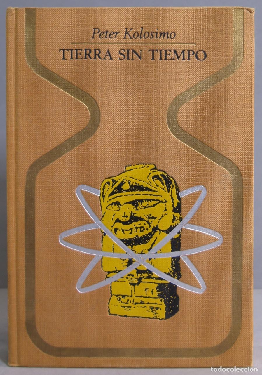 Libros de segunda mano: Tierra sin tiempo. Kolosimo - Foto 1
