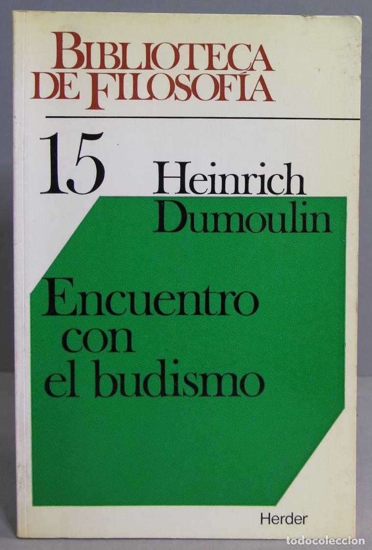 Libros de segunda mano: Encuentro con el Budismo. DUMOULIN - Foto 1
