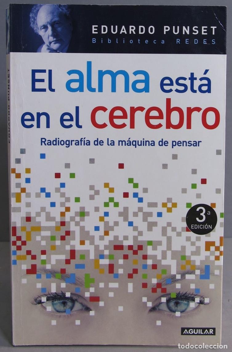 Libros de segunda mano: El alma est&aacute; en el cerebro. Eduardo Punset - Foto 1