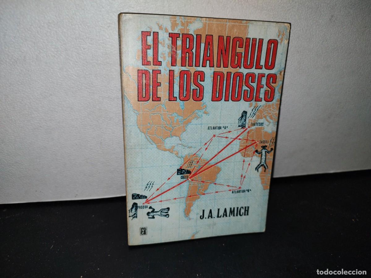 Libros de segunda mano: 63- EL TRI&Aacute;NGULO DE LOS DIOSES - J. A. LAMICH - PRIMERA EDICI&Oacute;N 1978 - Foto 1