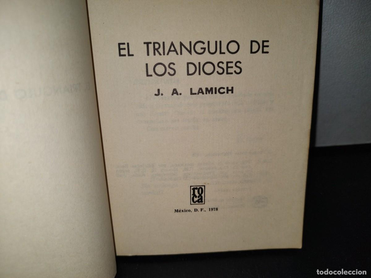 Libros de segunda mano: 63- EL TRI&Aacute;NGULO DE LOS DIOSES - J. A. LAMICH - PRIMERA EDICI&Oacute;N 1978 - Foto 3