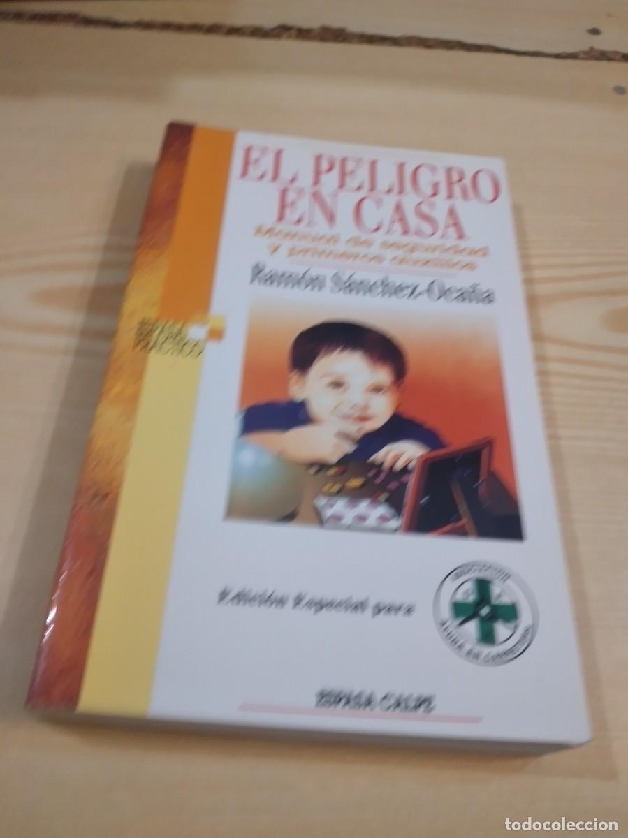 Libros de segunda mano: GG-TS LIBRO EL PELIGRO EN CASA RAMON SANCHEZ OCA&Ntilde;A - Foto 1